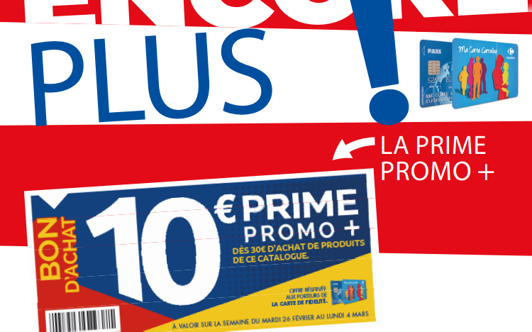 Carrefour Prime Promo + : recevez un bon d’achat de 10€ dès 30€
