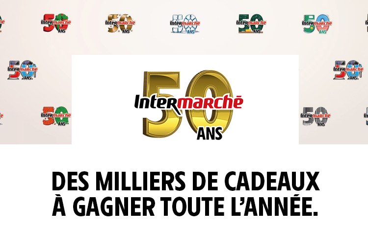 50 ans Intermarché : des milliers de cadeaux à gagner toute l'année!