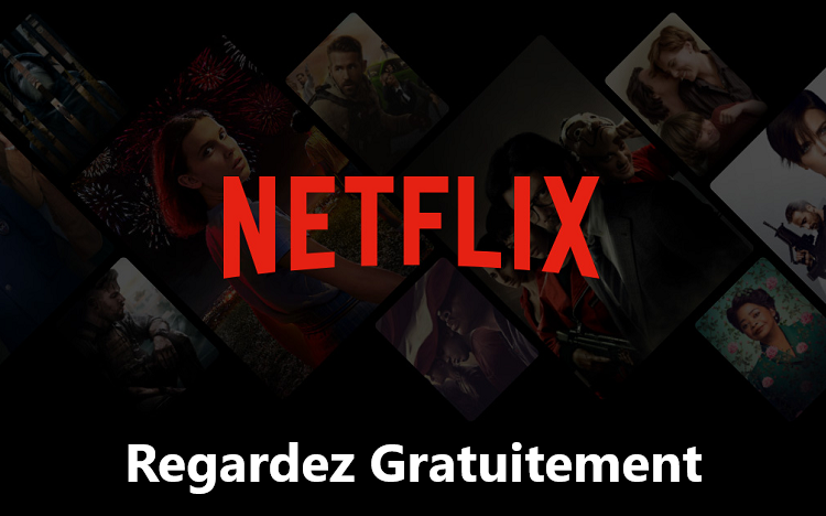Bon plan: Netflix Gratuit : regardez films et séries sans abonnement !